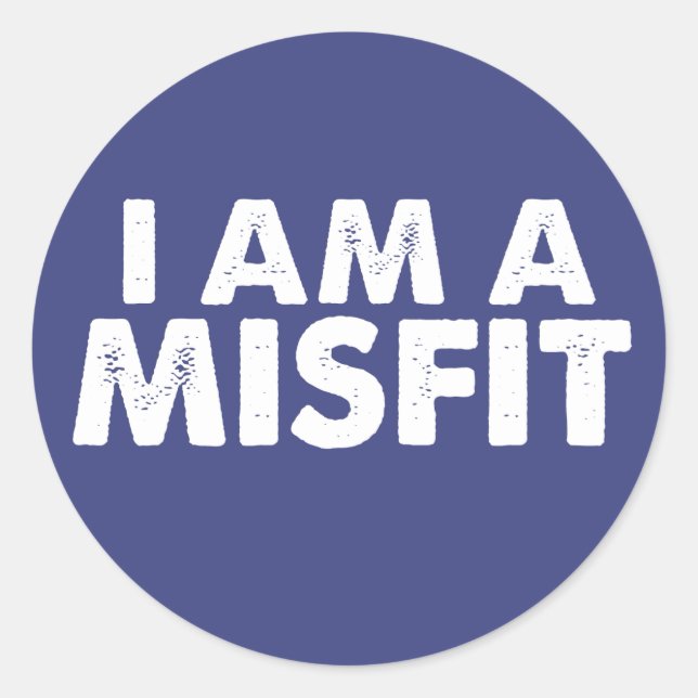 I am a Misfit Stickers (Front)