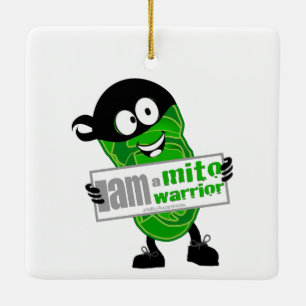 I am a Mito Warrior Ceramic Ornament