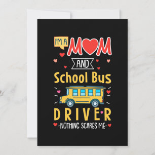 I Am A Mom And School Bus Driver Save The Date