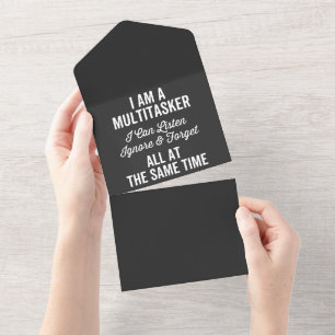 I Am A Multitasker I Can Listen Ignore & Forget Al All In One Invitation
