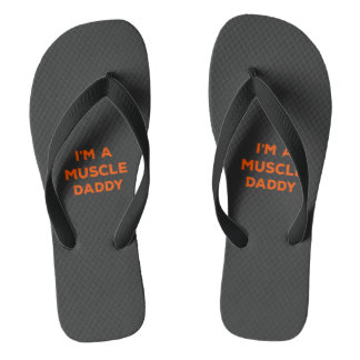 I am a Muscle Daddy Sleeveless Shirt Flip Flops