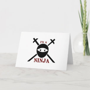 I Am A Ninja Card