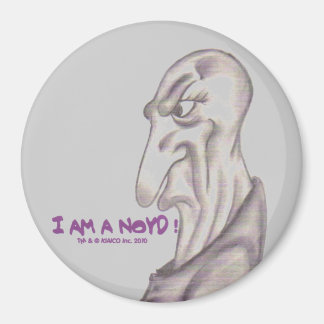 I AM A NOYD! Large Round Magnet