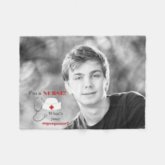 I am a Nurse, whats your superpower Fleece Blanket