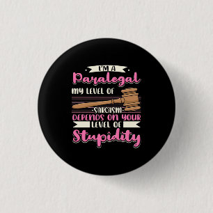 I Am A Paralegal 1 Inch Round Button
