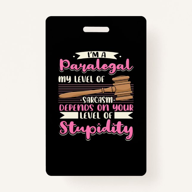 I Am A Paralegal Badge (Front)