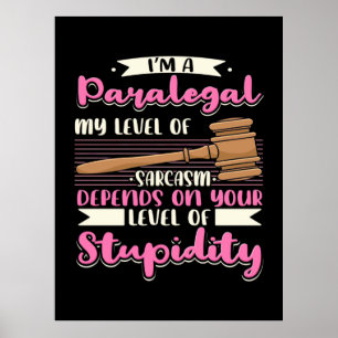 I Am A Paralegal Poster