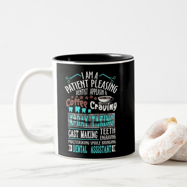 I Am A Patient Pleasing Dentist Appeadsing Coffee Two-Tone Coffee Mug (With Donut)
