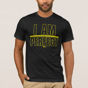I AM a PERFECT asshole T-Shirt