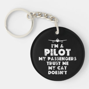 I am a Pilot Funny   cat lover Keychain