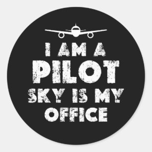 I am a Pilot Funny Classic Round Sticker