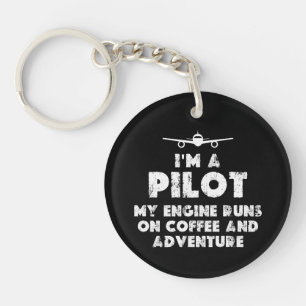 I am a Pilot Funny   coffee and adventure Keychain
