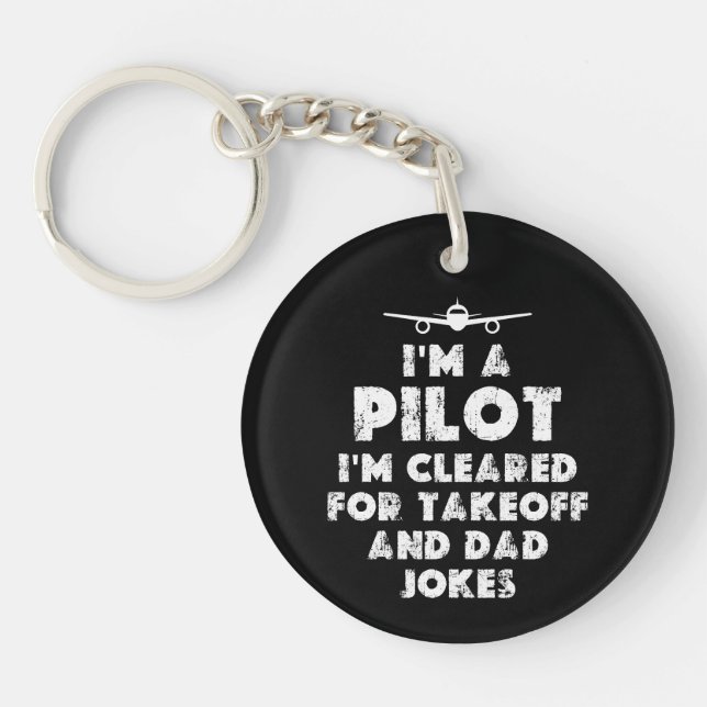 I am a Pilot Funny Dad Jokes Keychain (Front)