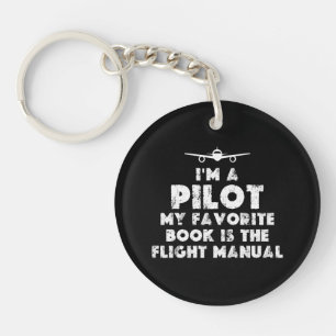 I am a Pilot Funny Keychain