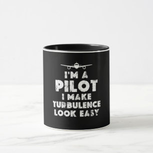 I am a Pilot Funny Mug