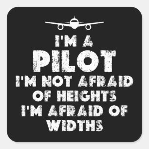 I am a Pilot Funny Square Sticker