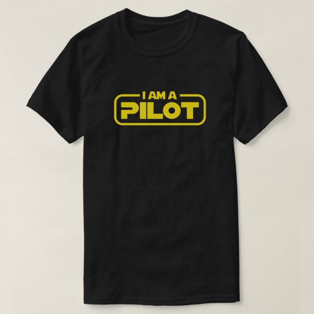 I AM A PILOT T-Shirt (Design Front)