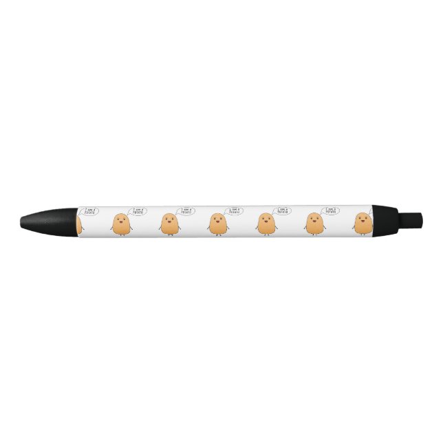I am a potato black ink pen (Front)