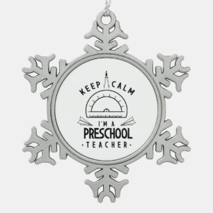 I Am A Preschool Teacher Snowflake Pewter Christmas Ornament