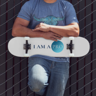 I Am a Pro – Minimal Athletic Statement Design Skateboard