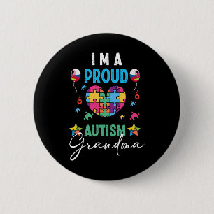 I Am A Proud Autism Grandma Women Girls Autism Awa 2 Inch Round Button