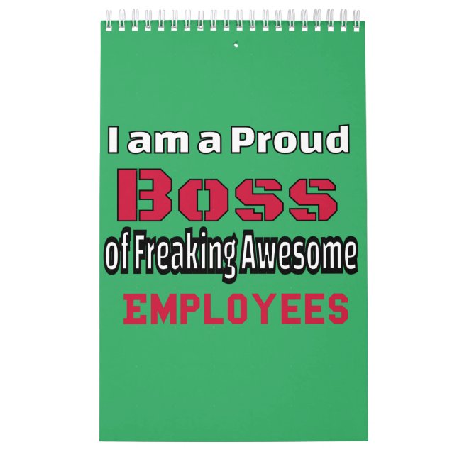 I am a Proud Boss of Freaking Awesome Employees Calendar (Cover)