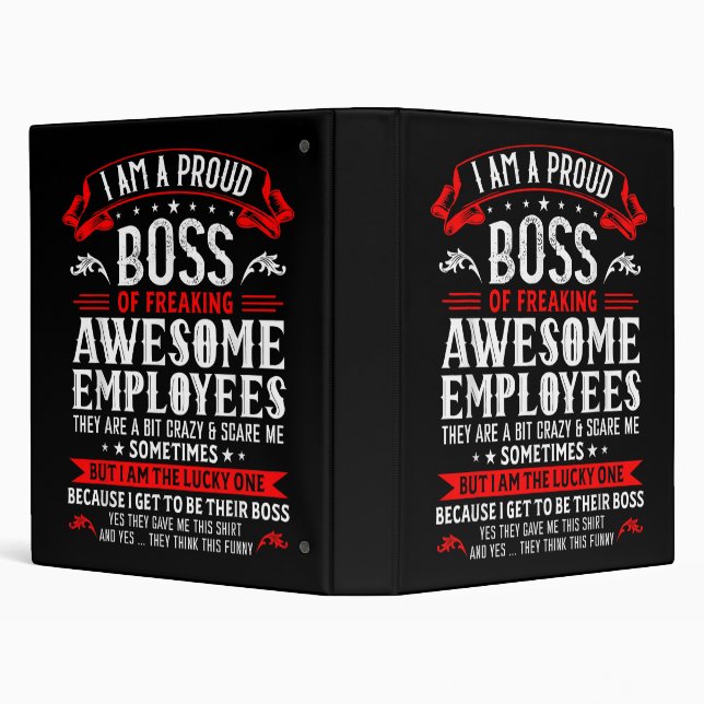 I Am A Proud Boss Of Freaking Awesome Employees Fu Binder (Background)