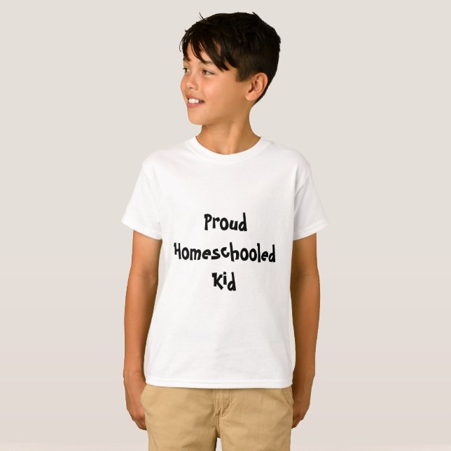 I am a Proud Homeschooled Kid T-Shirt (Front Full)