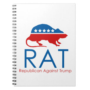 I am a R.A.T: Republican Against Trump Notebook