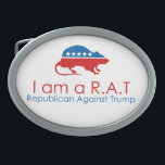 I am a R.A.T: Republican Against Trump Oval Belt Buckle<br><div class="desc">He is the official GOP candidate but some republicans think he's not the right candidate. He is a business man but went bankrupt several times. He has friends, but also a growing number of enemies. He doesn't respect women but married three times. Two of his marriages failed. More and more...</div>