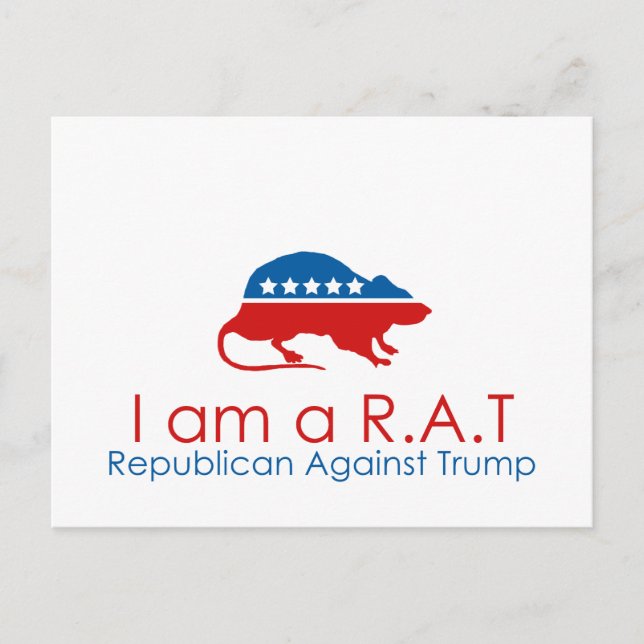 I am a R.A.T: Republican Against Trump Postcard (Front)