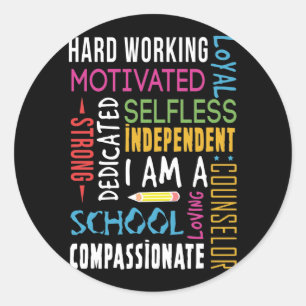 I Am A School Counsellor Appreciation Classic Round Sticker