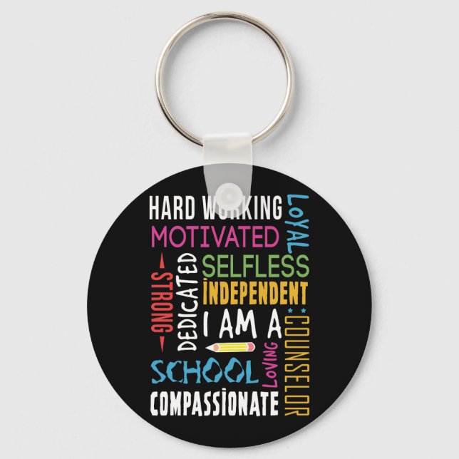 I Am A School Counsellor Appreciation Keychain (Front)