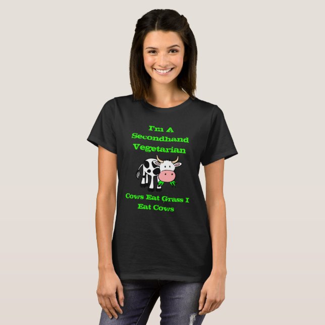 I Am A Secondhand Vegetarian (Cow) T-Shirt (Front Full)