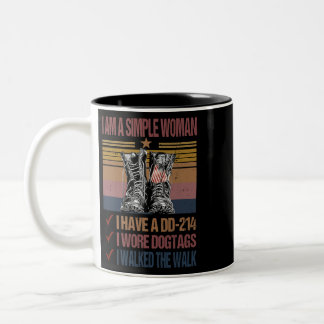 I am a simple woman I have a dd two one four I wor Two-Tone Coffee Mug