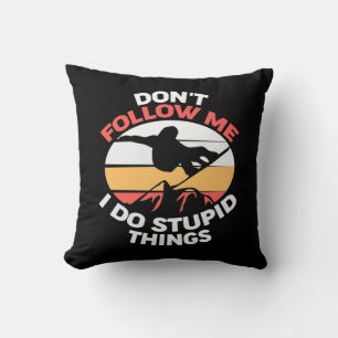 I Am A Snowboarder Do Not Follow Me Throw Pillow