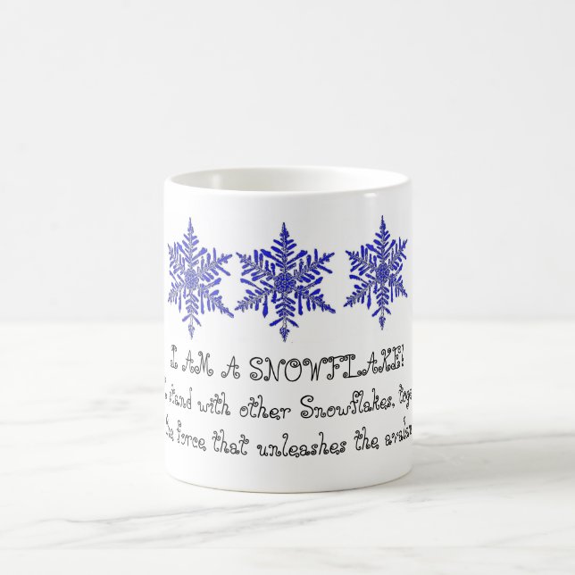 I Am A Snowflake Ceramic Mug (Center)