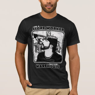 I am a STOREWORKER T-Shirt