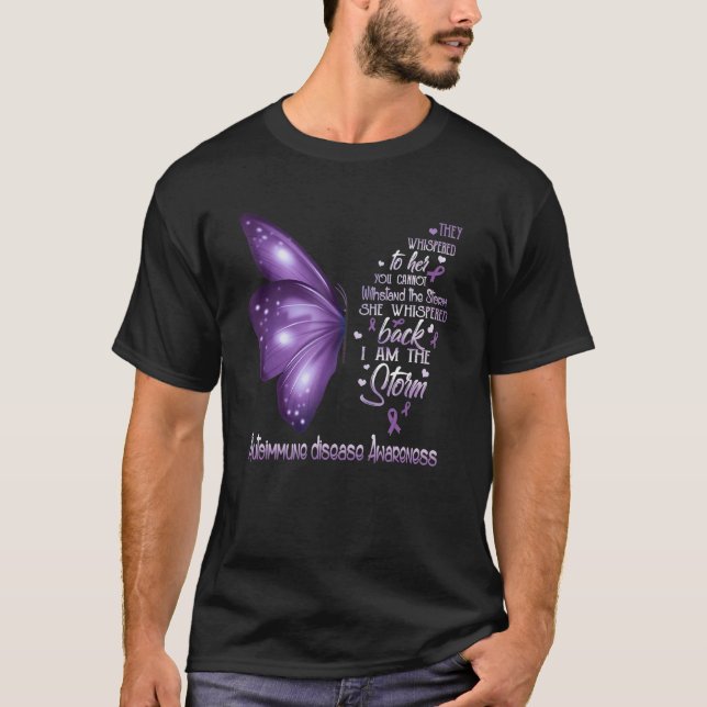 I Am A Storm Autoimmune Disease Awareness Butterfl T-Shirt (Front)
