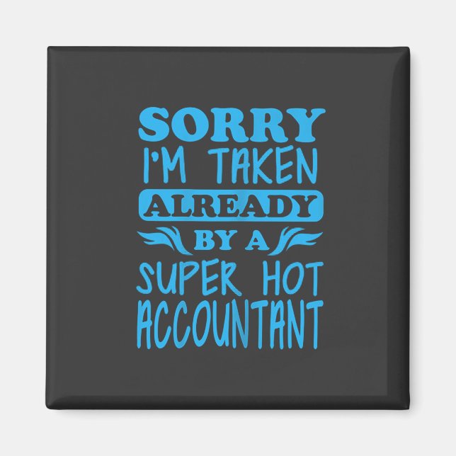 I Am A Super Accountant Magnet (Front)