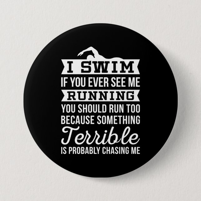 I Am A Swimmer 3 Inch Round Button (Front)