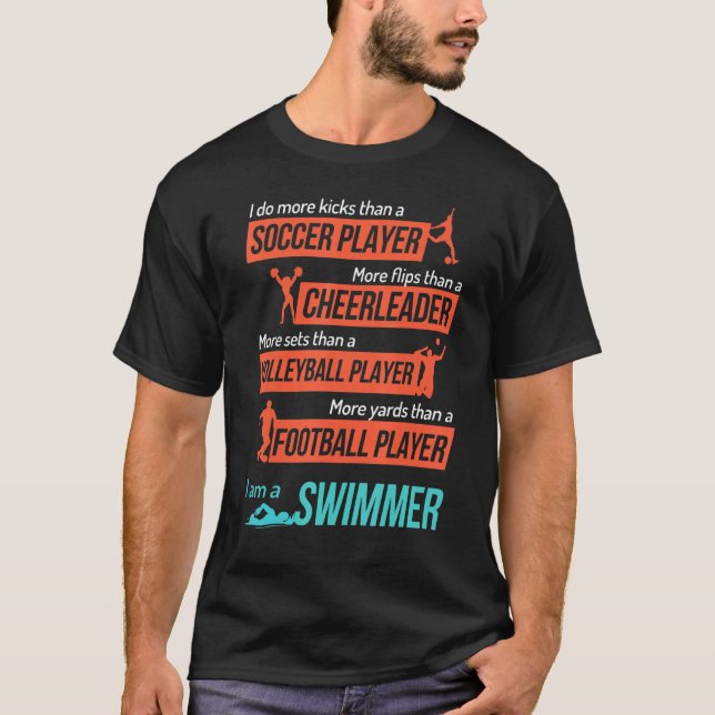 I Am A Swimmer Funny Swim Swimming Cool Practice T-Shirt (Front)
