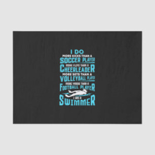 I Am A Swimmer Funny Swimming Pool Swim Lover Gift Tissue Paper
