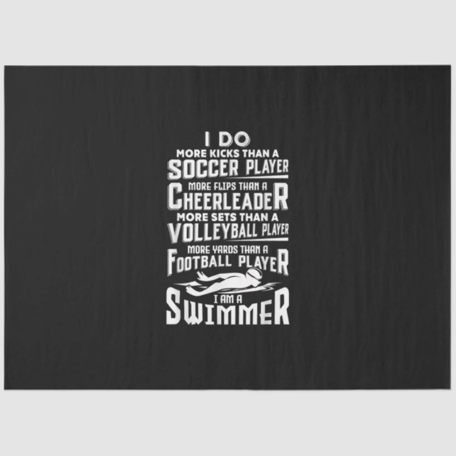 I Am A Swimmer Funny Swimming Pool Swimmer Gift Tissue Paper (Front)