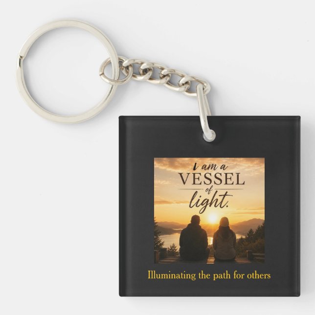 I Am a Vessel of Light Keychain (Front)