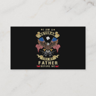I Am A Veteran Like My Father Before Me 1 Business Card