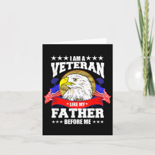 I Am A Veteran Like My Father Before Me Memorial Card