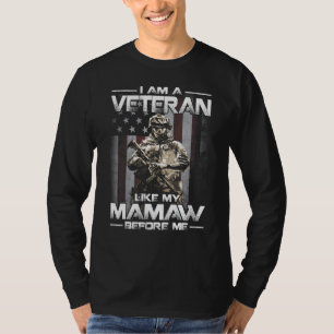 I Am A Veteran Like My Mamaw Before Me Usa Flag T-Shirt