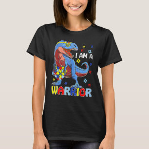 I Am A Warrior Autism Family Trex Dinosaur Autism  T-Shirt