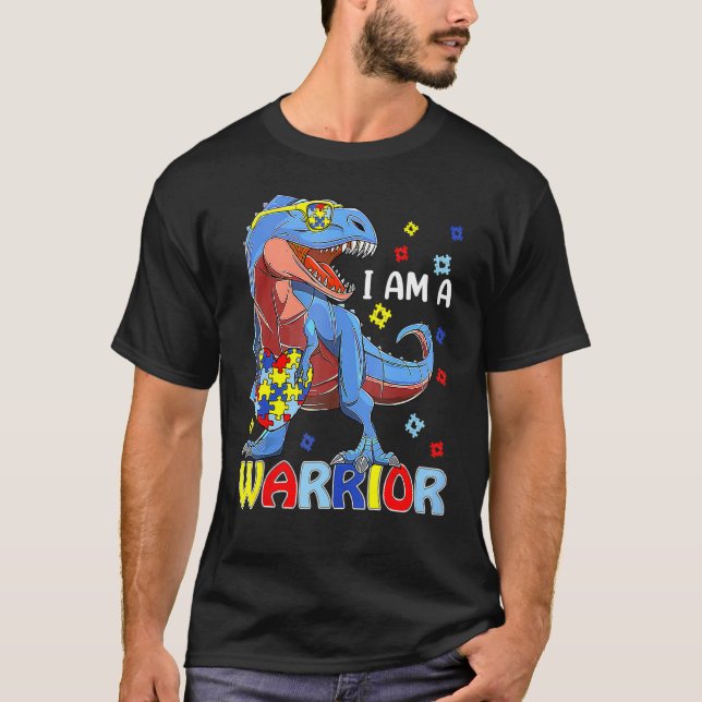 I Am A Warrior Autism Family Trex Dinosaur Autism  T-Shirt (Front)